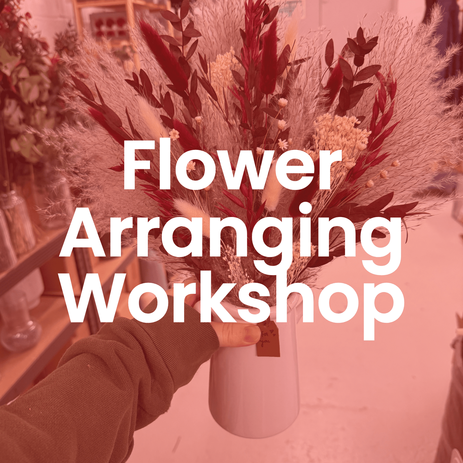 Flower Arranging Workshop: Sun 31st May 1pm - 3pm - Pampas Tallo