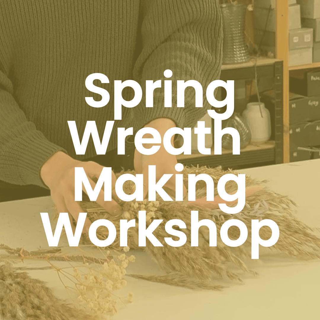Spring Wreath Making Workshop: Sun 29th March 1pm - 3pm - Pampas Tallo